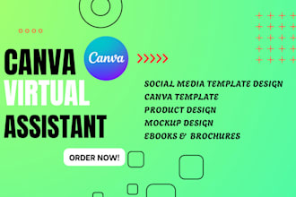 be your canva virtual assistant graphics designer, creative virtual assistant