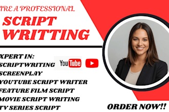 be your movie script writer, screenplay writer, film script, short film writing
