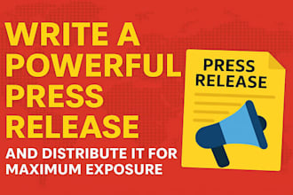 write a professional press release and distribute it to top media outlets