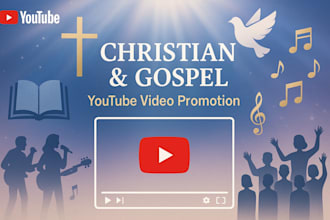 christian, gospel youtube video promotion