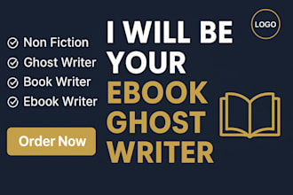 be your ebook ghost writer non fiction ghost writer book writer ebook writer