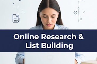 do online research and build lists