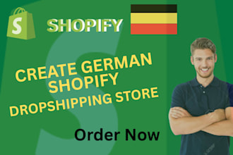 create a german shopify dropshipping shop with german suppliers