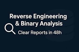 do reverse engineering and  binary analysis