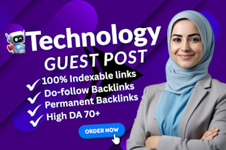 do technology guest post, high da tech guest post, tech backlinks on tech blogs