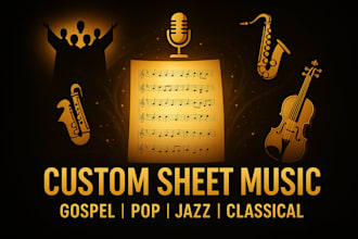 create custom sheet music for gospel, pop, jazz, and classical songs