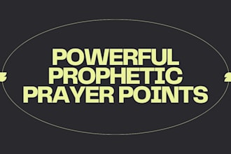 give powerful prophetic prayer points for your breakthrough