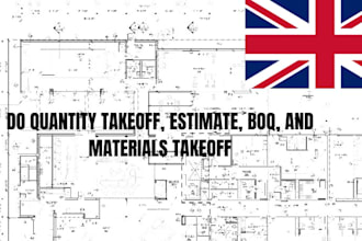 do quantity takeoff, estimate, boq, and materials takeoff