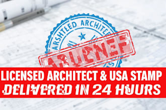 deliver a licensed architect seal and usa stamp for your plans in 24 hour