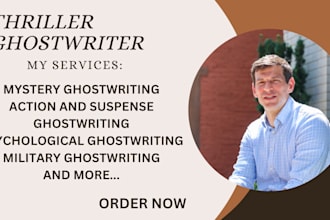 be your thriller, mystery story, novel, ebook ghostwriter