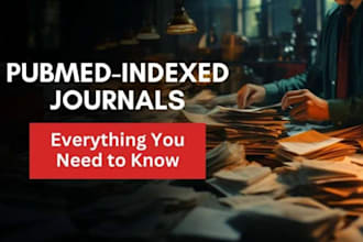 write and publish articles in top pubmed, scopus, springer, scimago