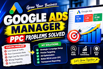 be your google ads manager for PPC campaigns