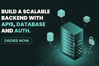 help build a scalable backend with apis, database and auth