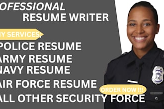 write a professional police, army, navy, or air force resume