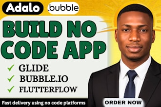 build no code app, adalo, bubble io, glide, flutterflow mvp mobile app developer