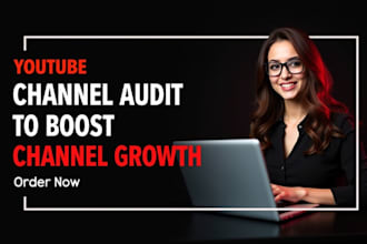 do youtube channel audit to boost channel growth