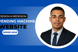 design and redesign vending machine website for your business