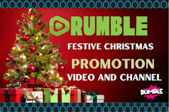 do festive christmas rumble video promotion and targeted rumble channel marketin
