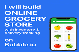 build an online grocery store with inventory delivery tracking on bubble io