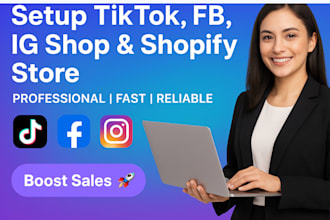 set up tiktok shop, facebook shop, instagram shop or shopify store