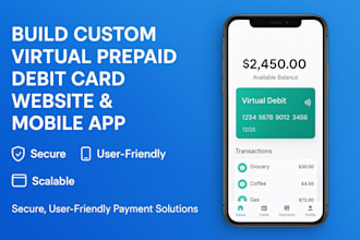 build virtual prepaid debit card issuing website and mobile app with secure 2fa