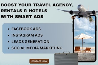 run social media ads for travel agencies, vacation rentals, and hotel bookings