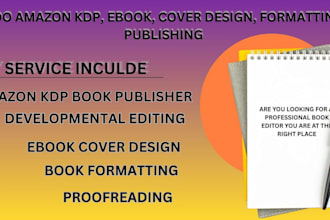 do book editing, book formatting, layout design and amazon kdp publishing