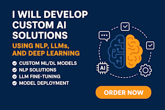 develop custom ai solutions using nlp, llms, and deep learning
