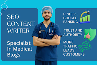 be medical SEO content writer for health blogs