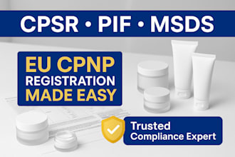 create cpsr, pif, msds, sds, product labels, and eu cpnp registration
