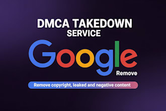 takedown remove negative, unwanted content from google search