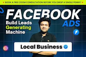 setup or manage meta fb ig ad campaigns for leads and sells for local business
