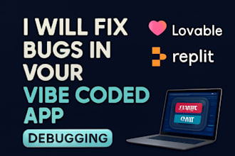 debug and fix bugs in your vibe code or ai generated app