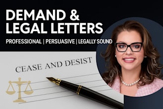 write demand letters, cease and desist letters, and settlement letters legally