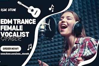 be a female trance singer ghostwriter techno singer edm female vocalist singer