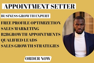 be your b2b appointment setter and sales closer