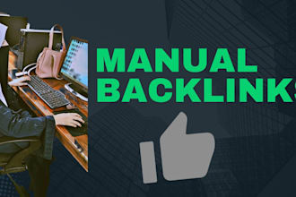 provide manual backlinks for strong SEO results