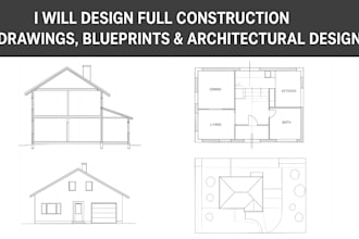 design full construction drawings blueprint and architectural design