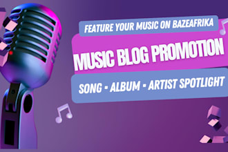 post and promote your music on bazeafrika popular music blog