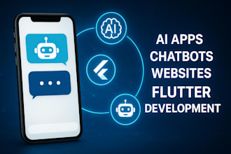 do ai mobile app development ai chatbot ai website flutter developer
