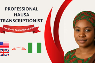 transcribe hausa audio or video accurately