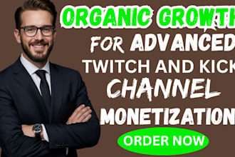 do advanced twitch and kick channel promotion for growth and monetization