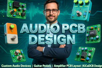 design audio device pcb, schematics, guitar pedal effect with gerber files