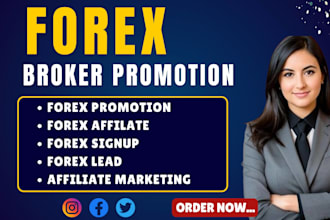 promote forex broker website to get more forex traders sign up