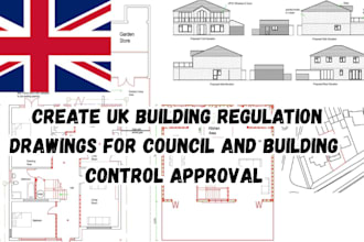 create UK building regulation drawings for council and building control approval