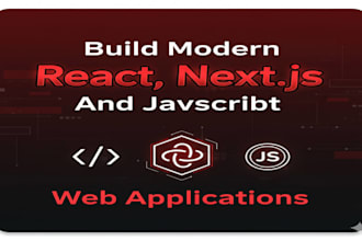 build modern react, next js and javascript web applications