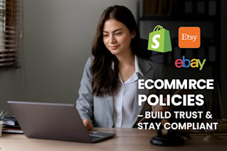 draft ecommerce policies for shopify, etsy, or ebay stores