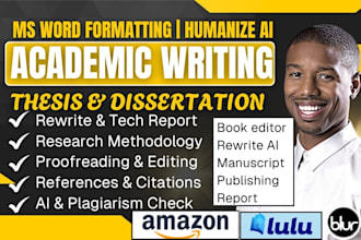proofread, ghostwrite your academic writing, thesis and dissertation editing