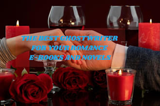 ghostwrite or rewrite the best romance ebooks and novels