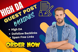 write high da guest post backlinks with SEO guest post service, publish articles
